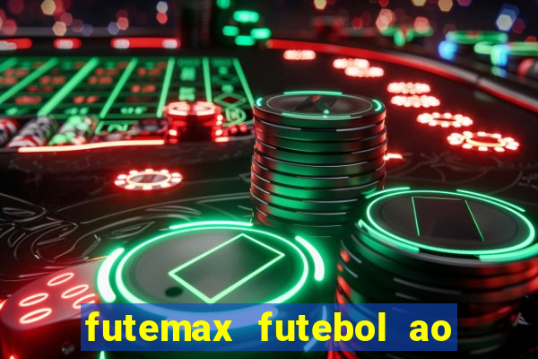 futemax futebol ao vivo hd